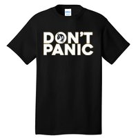 DonT Panic Vintage Distressed Awsome Tall T-Shirt