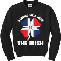 Dominican Parties Well The Irish, Dominican St Patricks Day Kids Sweatshirt