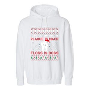 Dentist Plaque Wack Floss Is Boss Ugly Christmas Gift Garment-Dyed Fleece Hoodie