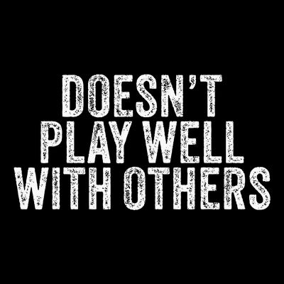 DoesnT Play Well With Others Funny Vintage Retro T-Shirt