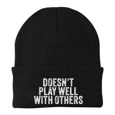 DoesnT Play Well With Others Funny Vintage Retro Beanie