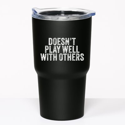 DoesnT Play Well With Others Funny Vintage Retro Tumbler