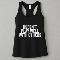DoesnT Play Well With Others Funny Vintage Retro Womens Tank Top