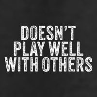 DoesnT Play Well With Others Funny Vintage Retro Trucker Hat
