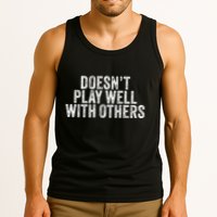 DoesnT Play Well With Others Funny Vintage Retro Tank Top