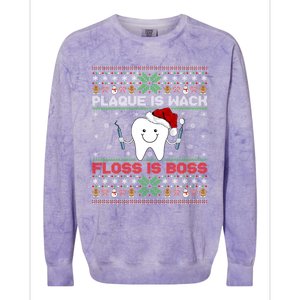 Dentist Plaque Wack Floss Is Boss Ugly Dentist Christmas Funny Gift Colorblast Crewneck Sweatshirt