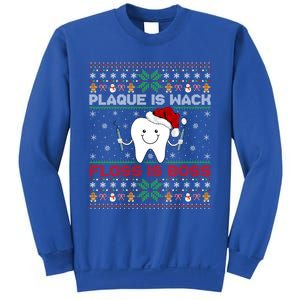 Dentist Plaque Wack Floss Is Boss Ugly Dentist Christmas Funny Gift Sweatshirt