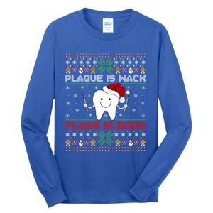 Dentist Plaque Wack Floss Is Boss Ugly Dentist Christmas Funny Gift Tall Long Sleeve T-Shirt