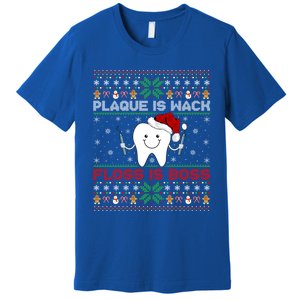 Dentist Plaque Wack Floss Is Boss Ugly Dentist Christmas Funny Gift Premium T-Shirt