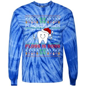 Dentist Plaque Wack Floss Is Boss Ugly Dentist Christmas Funny Gift Tie-Dye Long Sleeve Shirt