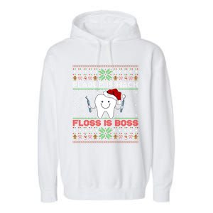 Dentist Plaque Wack Floss Is Boss Ugly Dentist Christmas Funny Gift Garment-Dyed Fleece Hoodie