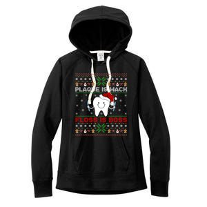 Dentist Plaque Wack Floss Is Boss Ugly Dentist Christmas Cool Gift Women's Fleece Hoodie