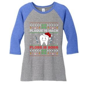 Dentist Plaque Wack Floss Is Boss Ugly Dentist Christmas Cool Gift Women's Tri-Blend 3/4-Sleeve Raglan Shirt