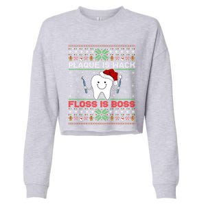 Dentist Plaque Wack Floss Is Boss Ugly Dentist Christmas Cool Gift Cropped Pullover Crew