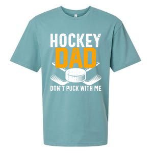 Dont Puck With Me Funny Ice Hockey Dad Novelty Hockey Dad Sueded Cloud Jersey T-Shirt