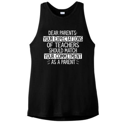 Dear Parents Your Expectations Of Teachers Should Gift Ladies PosiCharge Tri-Blend Wicking Tank