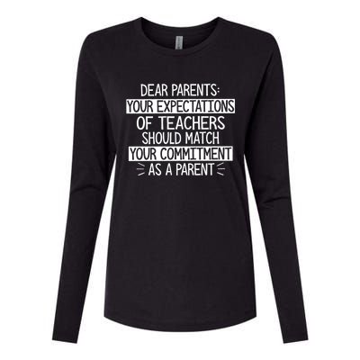 Dear Parents Your Expectations Of Teachers Should Gift Womens Cotton Relaxed Long Sleeve T-Shirt