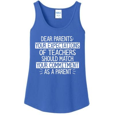 Dear Parents Your Expectations Of Teachers Should Gift Ladies Essential Tank