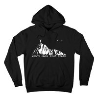 Don't Pack Your Fears Ultralight Hiking Backpacking Hiker Hoodie