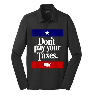 Dont Pay Your Taxes Pay Silk Touch Performance Long Sleeve Polo