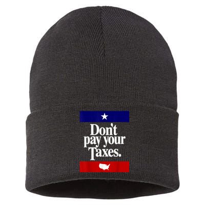 Dont Pay Your Taxes Pay Sustainable Knit Beanie