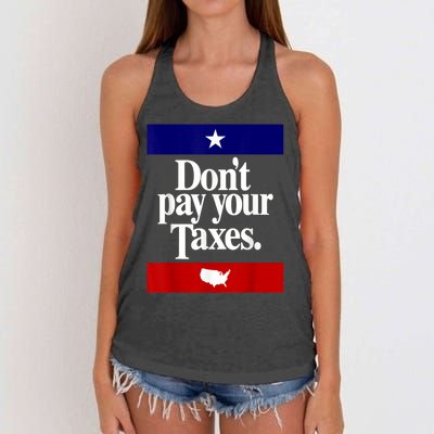 Dont Pay Your Taxes Pay Women's Knotted Racerback Tank