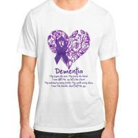 Dementia Quote AlzheimerS Support Adult ChromaSoft Performance T-Shirt