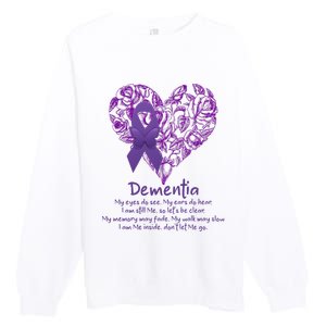 Dementia Quote AlzheimerS Support Premium Crewneck Sweatshirt