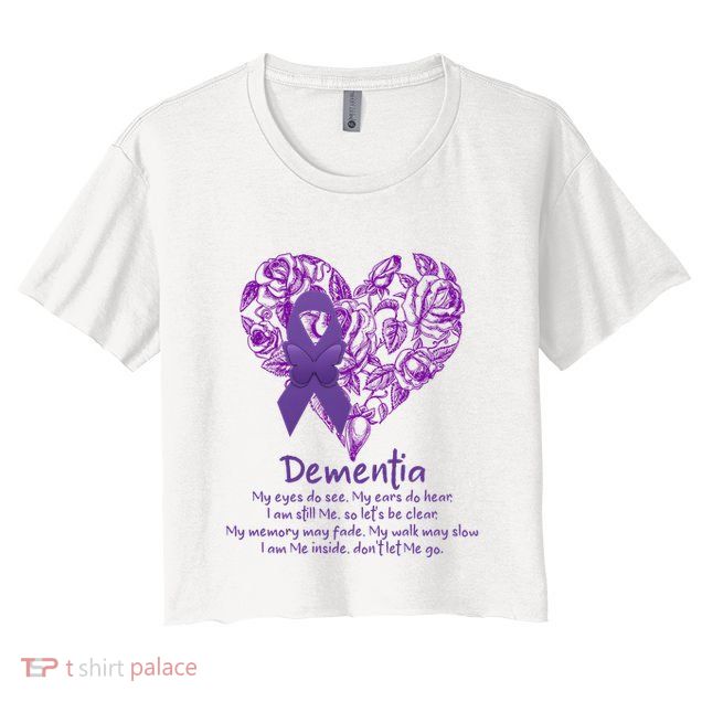 Dementia Quote AlzheimerS Support Crop Top