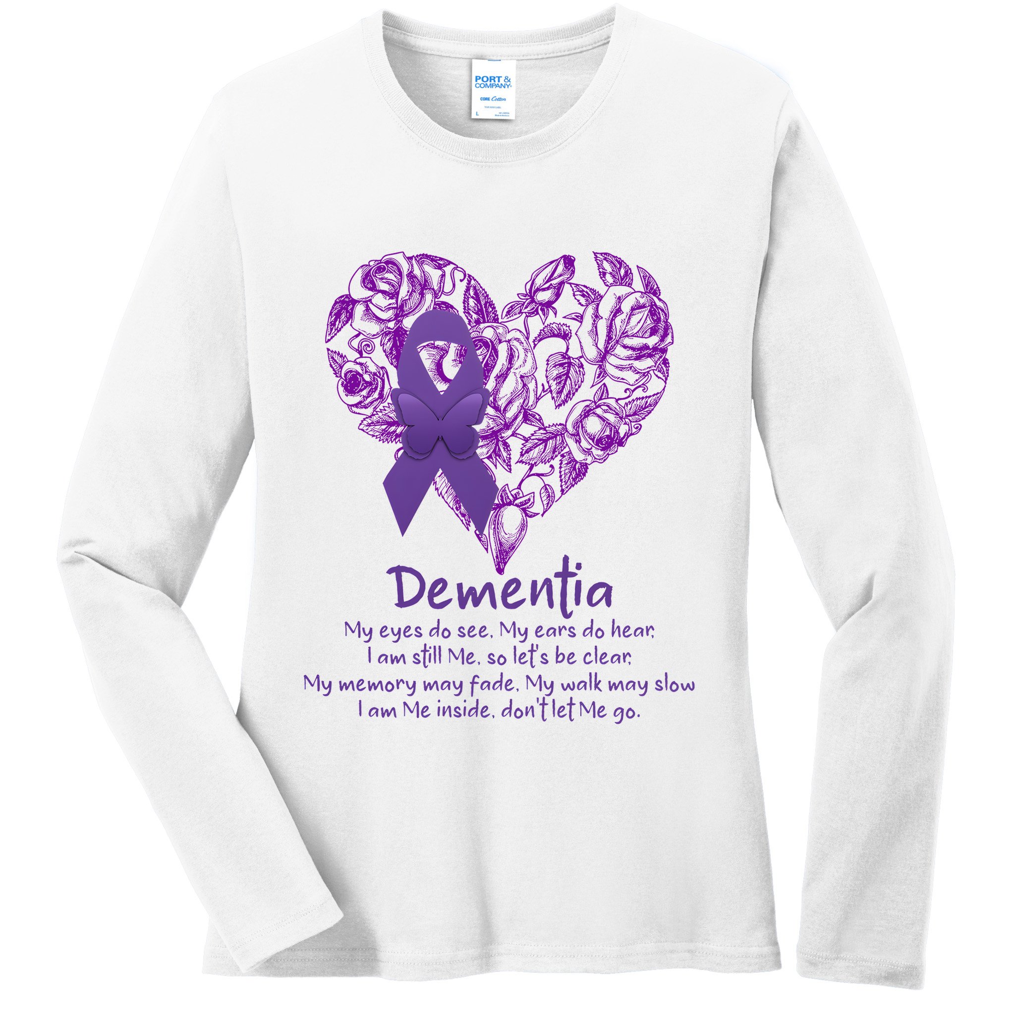 Dementia Quote AlzheimerS Support Ladies Long Sleeve Shirt