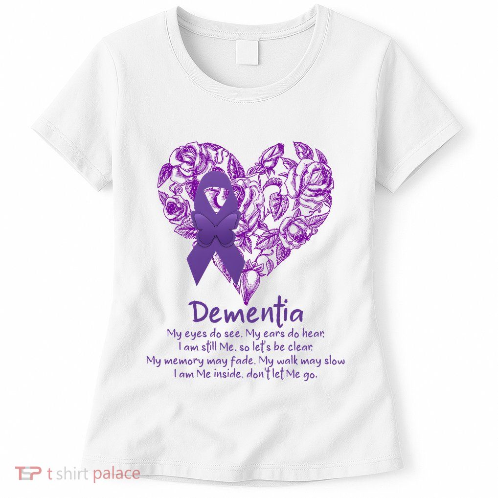Dementia Quote AlzheimerS Support Womens T-Shirt