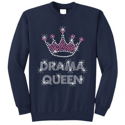 Drama Queen Acting Actress Film Student Tall Sweatshirt