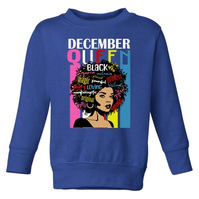 December Queen Birthday Traits Black Afro Hair Cool Gift Toddler Sweatshirt