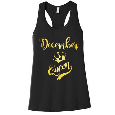 December Queen Birthday Birth Month Beautiful Queen Women's Racerback Tank