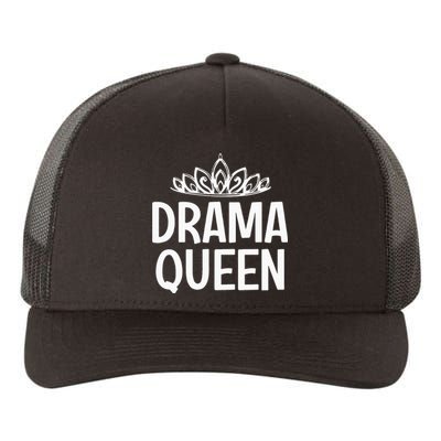 Drama Queen Crown Funny Jokes Sarcastic Sayings Yupoong Adult 5-Panel Trucker Hat