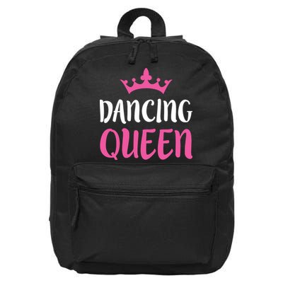 Dancing Queen Dance Lover Gift 16 in Basic Backpack