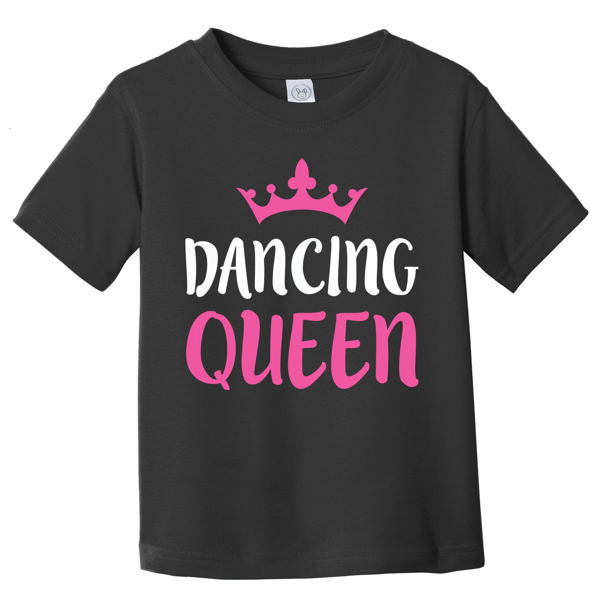 Dancing Queen Dance Lover Gift Toddler T-Shirt
