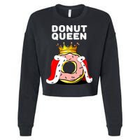 Donut Queen Doughnuts Funny Donut Lover Cute Donut Cropped Pullover Crew