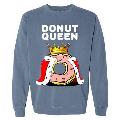 Donut Queen Doughnuts Funny Donut Lover Cute Donut Garment-Dyed Sweatshirt