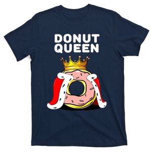 Donut Queen Doughnuts Funny Donut Lover Cute Donut T-Shirt