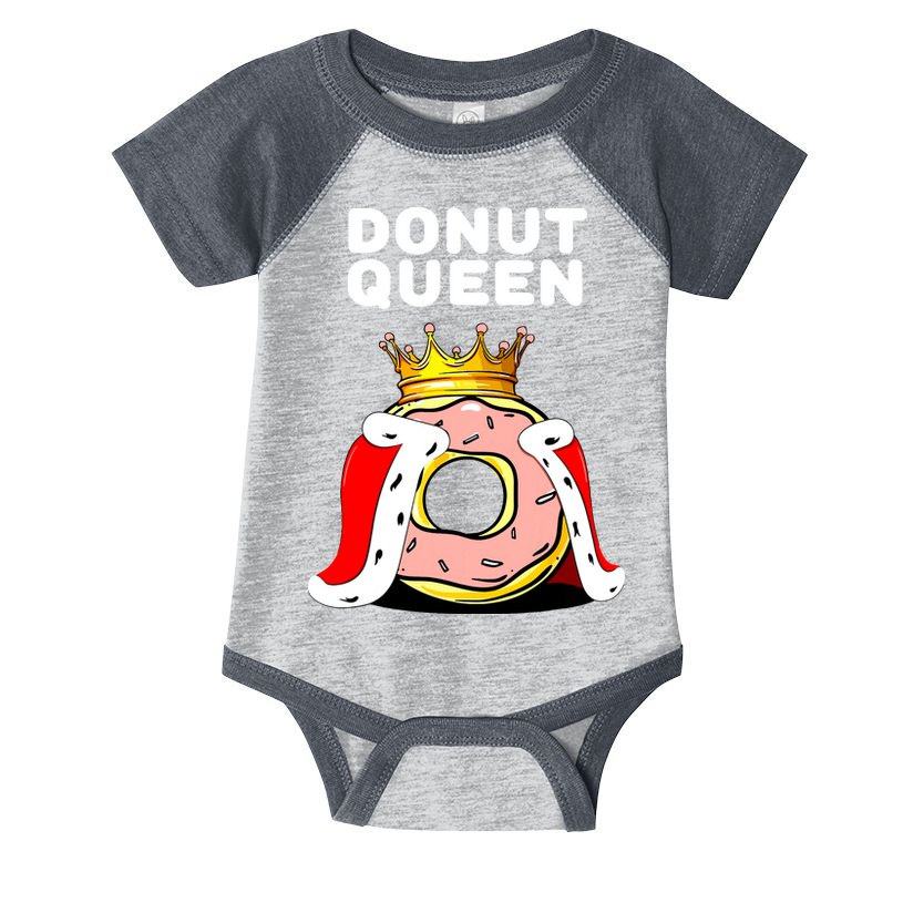 Donut Queen Doughnuts Funny Donut Lover Cute Donut Infant Baby Jersey Bodysuit