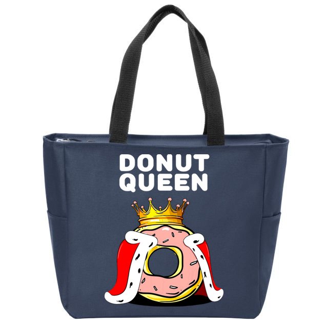 Donut Queen Doughnuts Funny Donut Lover Cute Donut Zip Tote Bag