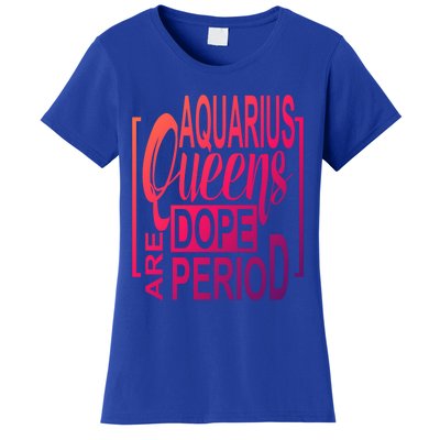 Dope Queen Decor Graphic Black Aquarius Astrology Zodiac Funny Gift Women's T-Shirt