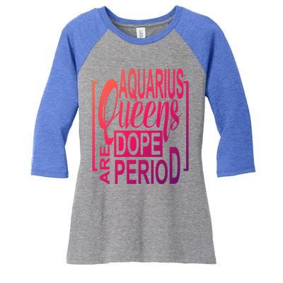 Dope Queen Decor Graphic Black Aquarius Astrology Zodiac Funny Gift Women's Tri-Blend 3/4-Sleeve Raglan Shirt