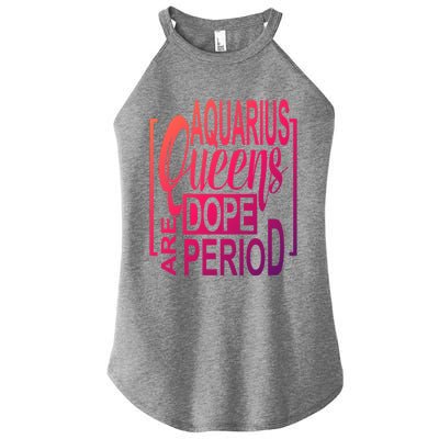 Dope Queen Decor Graphic Black Aquarius Astrology Zodiac Funny Gift Women’s Perfect Tri Rocker Tank