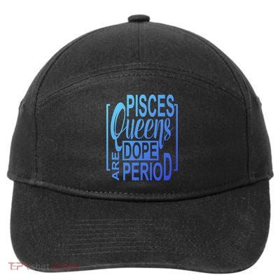 Dope Queen Decor Graphic Pisces Astrology Zodiac Gift 7-Panel Snapback Hat