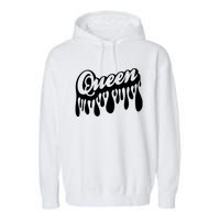 Drip Queen Dripping Black Woman Garment-Dyed Fleece Hoodie