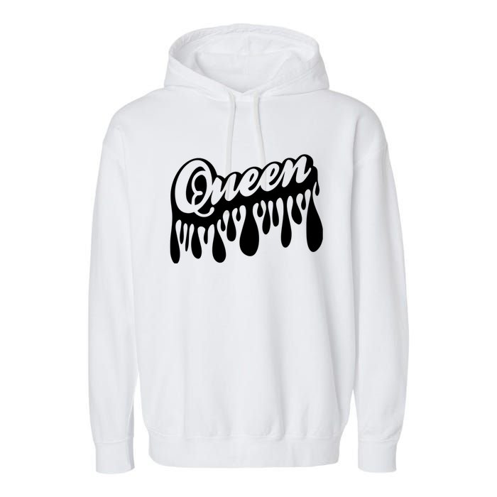 Drip Queen Dripping Black Woman Garment-Dyed Fleece Hoodie