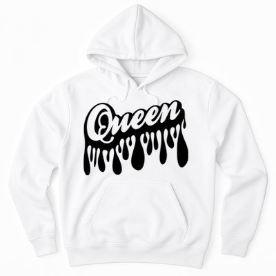 Drip Queen Dripping Black Woman Hoodie