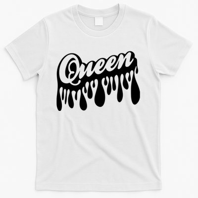 Drip Queen Dripping Black Woman T-Shirt